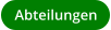 Abteilungen